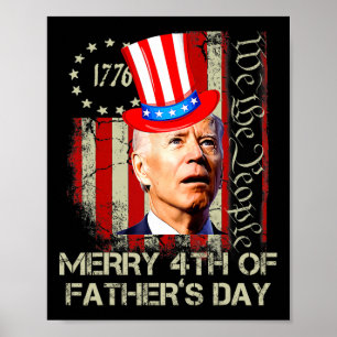 Funny Joe Biden Happy 4. Vatertag Shirts 4 Poster