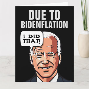 FUNNY JOE BIDEN INFLATION BIRTHDAY GREETING CARD KARTE