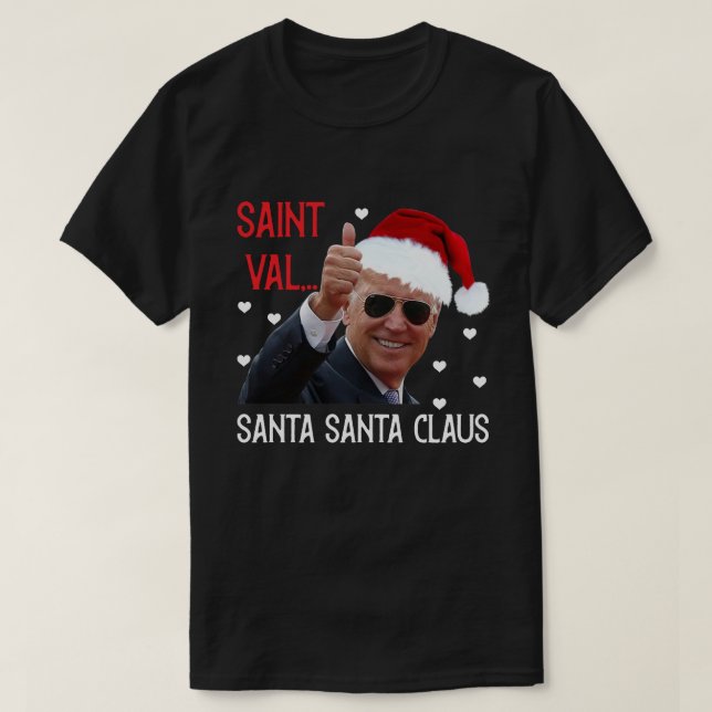 Funny Joe Biden Saint Santa Claus T-Shirt (Design vorne)