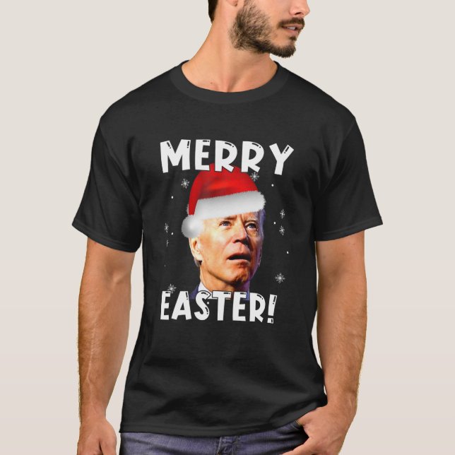 Funny Joe Biden Santa Merry Ostertrick oder Treten T-Shirt (Vorderseite)