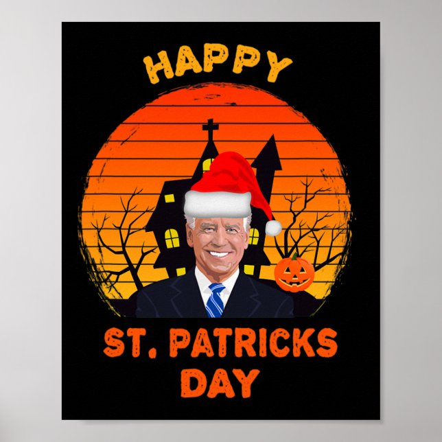Funny Joe Biden St Patrick Christmas Joe Biden Hal Poster (Vorne)