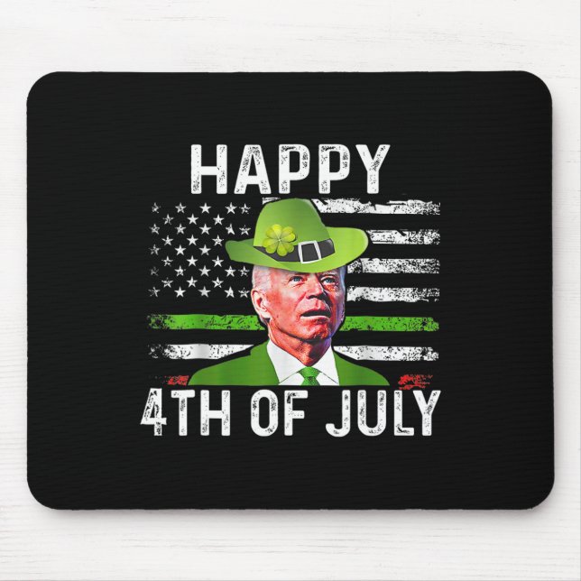 Funny Joe Biden St Patricks Day Happy 4. Juli Mousepad (Vorne)