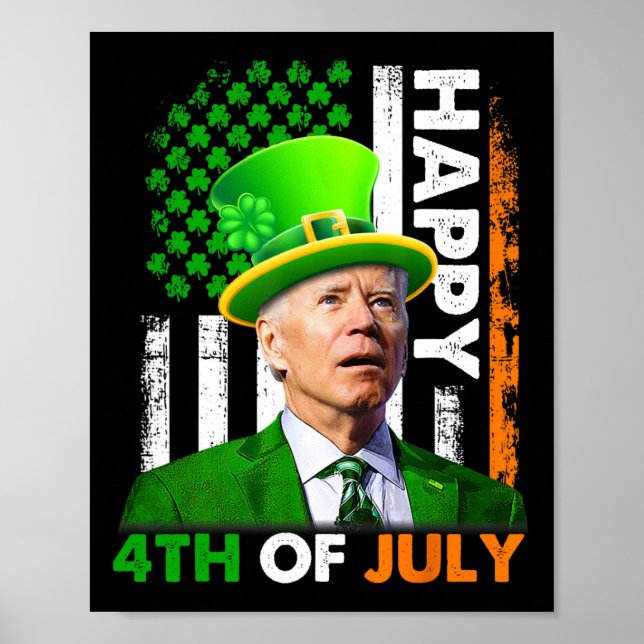 Funny Joe Biden St Patricks Day Happy 4. Juli Poster (Vorne)