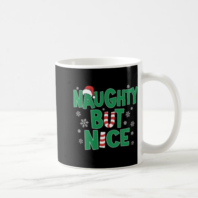 Funny Joke Christmas Humor Naughty But Nice T Shir Kaffeetasse (Rechts)