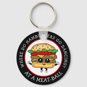 Funny Joke, Humor Funny Hamburger Pun Keychain Schlüsselanhänger
