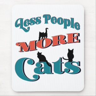 Funny Joke Typografy Cat Mousepad