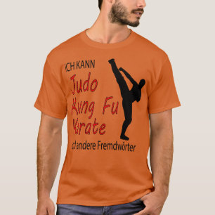 Funny Judo Kung Fu d Martial Arts Geschenk 5 T-Shirt