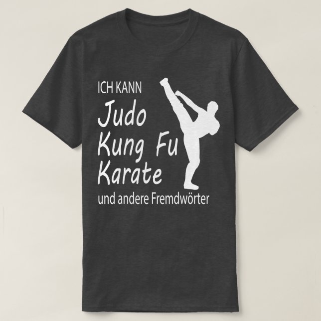 Funny Judo Kung Fu d Martial Arts Geschenk 7 T-Shirt (Design vorne)