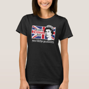 Funny July 4. Shirt Happy Treason Day Tshirt Brit