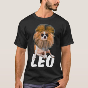 Funny July August Birthday Chihuahua Mama Dog Leo T-Shirt