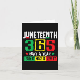 Funny Junetenth 365 Days a Year Freedom African J Karte
