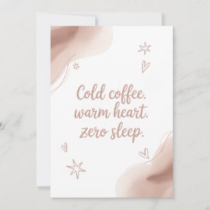 Funny Junge Mutter Card - Cold Coffee Edition