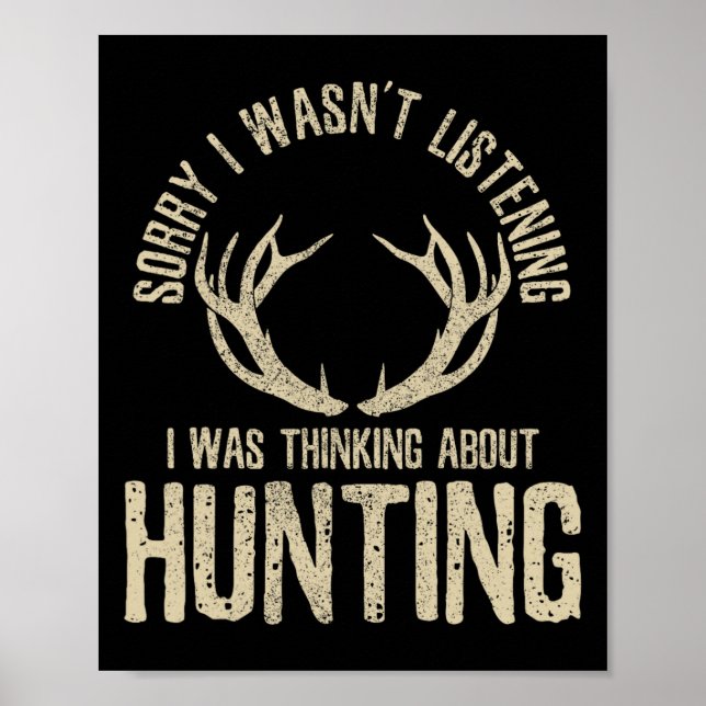 Funny Junting Quote Sprichwort Deer Venison Elk Hu Poster (Vorne)