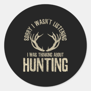 Funny Junting Quote Sprichwort Deer Venison Elk Hu Runder Aufkleber