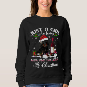 Funny Just A Girl Lieben Dackeln Wein Christus Sweatshirt