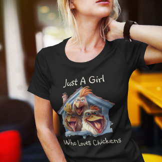 Funny "Just A Girl Who Lieben Chickens" Grafik T-Shirt