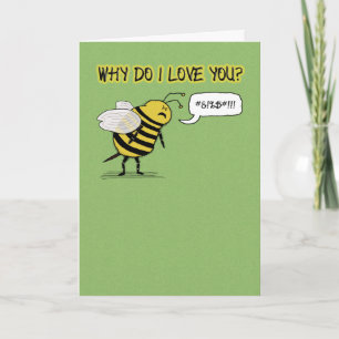 Funny Just Bee Cuss Liebe und Romantik Karte
