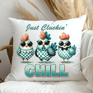 Funny "Just Cluckin Chill" Hühnchen Lover Blau Kissen