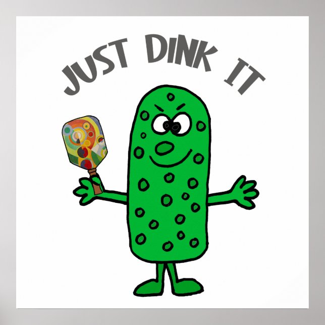 Funny just Dink it Pickle Playing Pickleball Poster (Vorne)