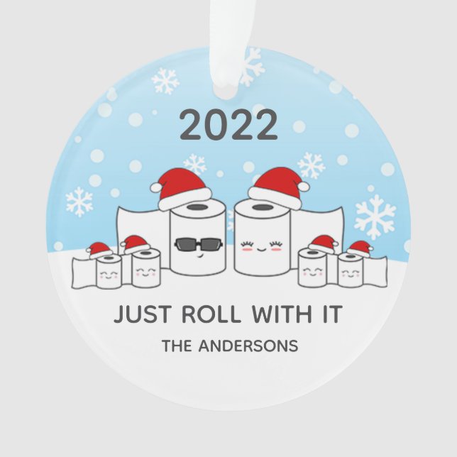Funny Just Roll mit it Toilettenpapier Familie von Ornament (Vorderseite)