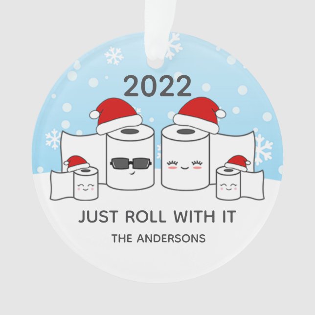 Funny Just Roll mit it Toilettenpapier Familie von Ornament (Vorderseite)