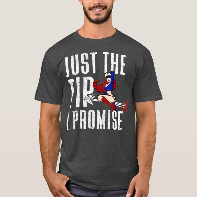 Funny Just The Tip I Promise Arrow Pinup Mens T-Shirt (Vorderseite)