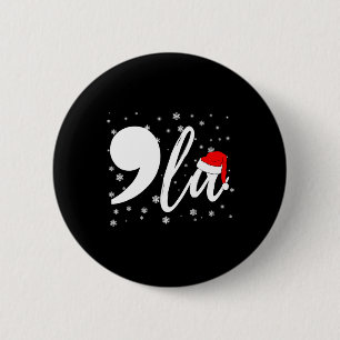 Funny Kamala Harris 2024 Comma La Christmas For Me Button
