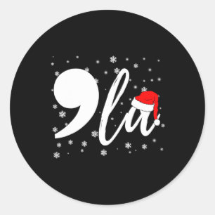 Funny Kamala Harris 2024 Comma La Christmas For Me Runder Aufkleber