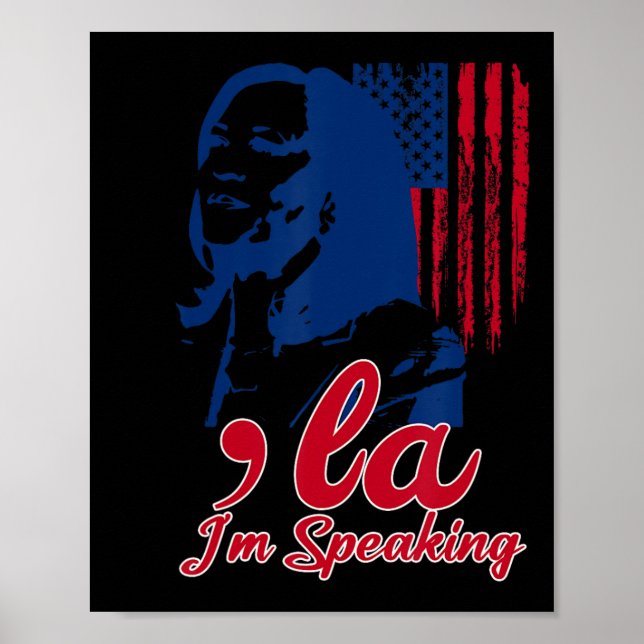 Funny Kamala Harris Comma La Im Speaking Poster (Vorne)