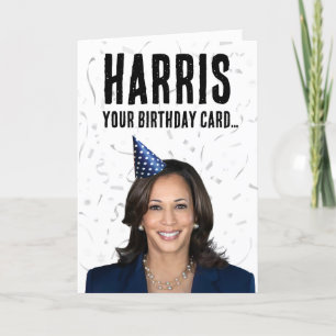 Funny Kamala Harris Geburtstag - Harris Ihre Karte