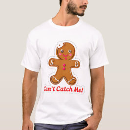 Funny kann mich nicht fangen! Gingerbrot Weihnacht T-Shirt