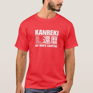 Funny Kanreki 60. Geburtstagsfeier Aber wer ist T-Shirt