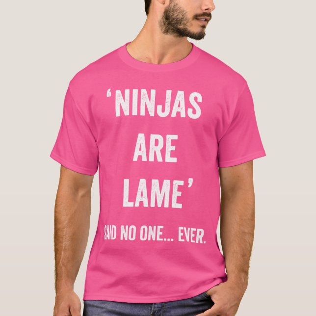 Funny Karate Design Ninjas sind lahm weißes Licht T-Shirt (Vorderseite)