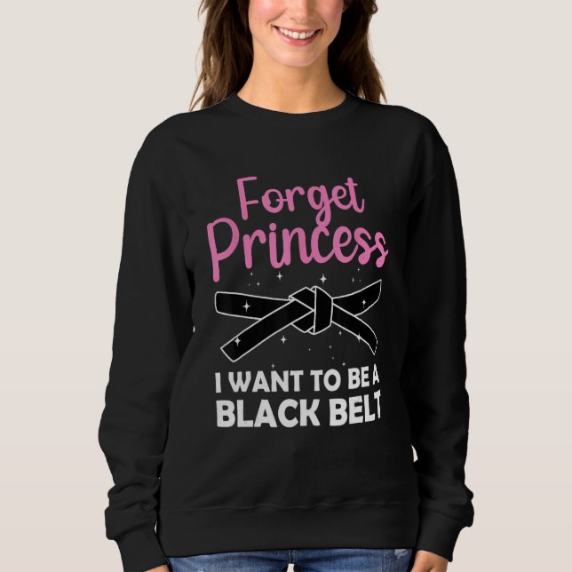 Funny Karate for Women Girls Black Belt Martial Ar Sweatshirt (Vorderseite)