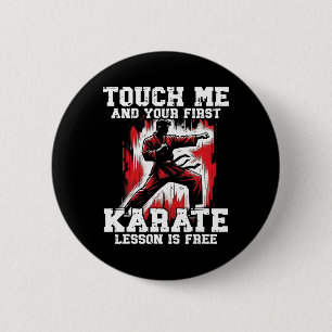 Funny Karate für Men Judo Touch Me First Karate Le Button