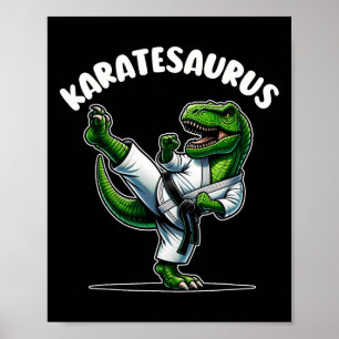 Funny Karatesaurus Dinosaur T Rex in Karate Gi Bla Poster