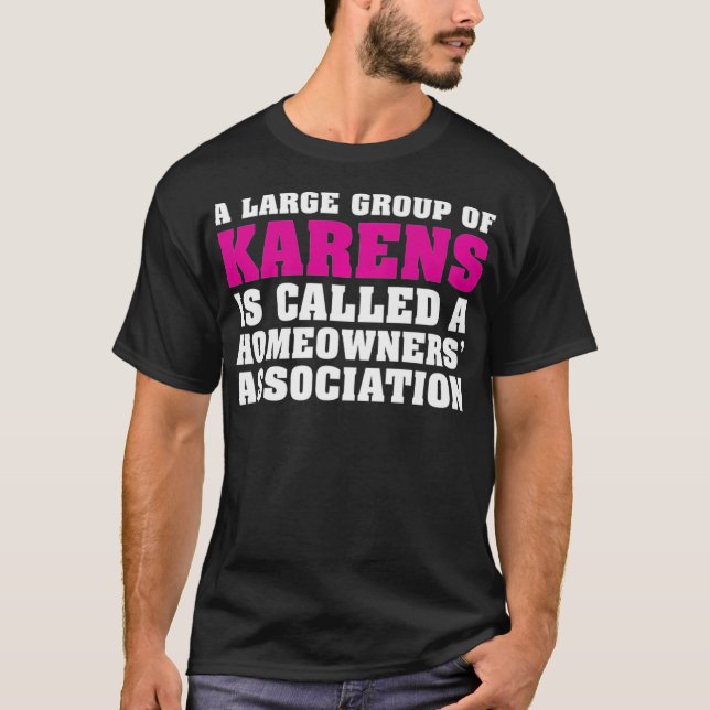 Funny Karen Redewendungen - Sei kein Karen für zu  T-Shirt (Vorderseite)