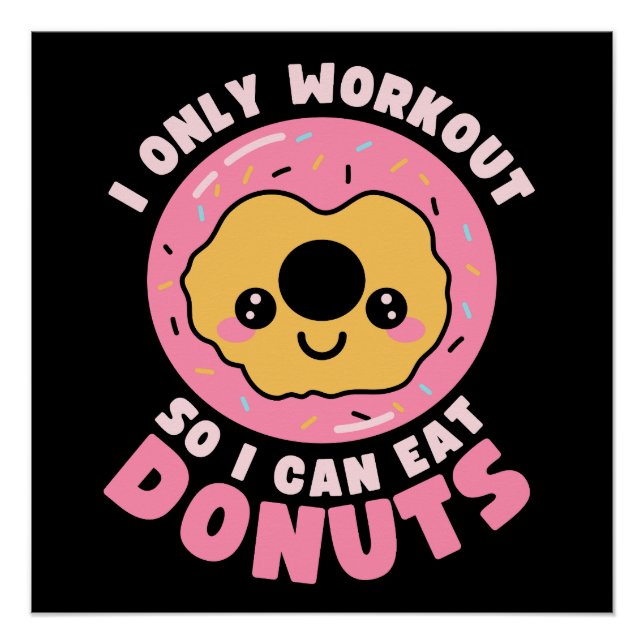 Funny Kawaii Donuts Workout Quote Poster (Vorderseite)