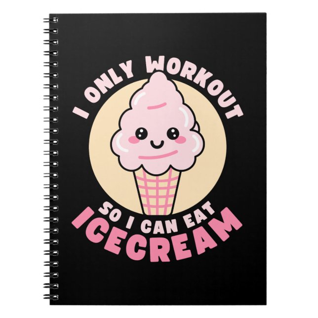 Funny Kawaii Ice Cream Workout Zitat Notizblock (Vorderseite)