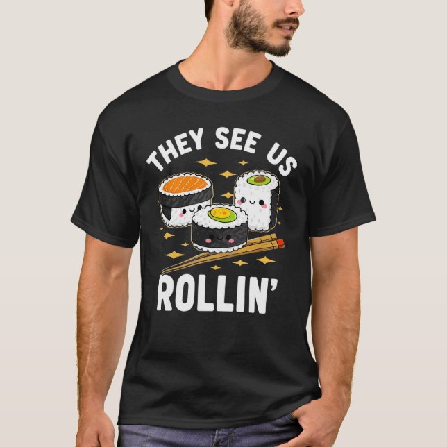 Funny Kawaii Sushi Roll Food Lover Spaß für Sushi T-Shirt (Vorderseite)