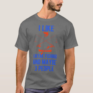 Funny Kayak Fischen T-Shirt