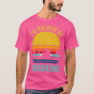 Funny Kayak Kayak Lover Gaben Kayaking Kayaking Gi T-Shirt