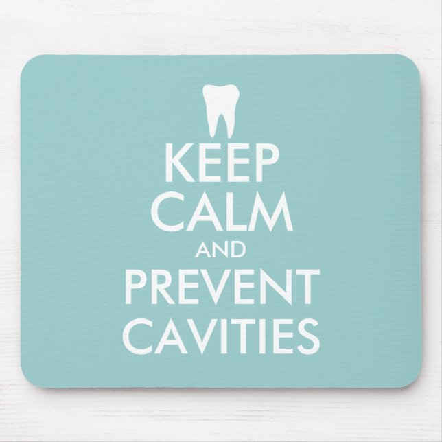 Funny Keep Calm Mousepad for dental care office (Vorne)