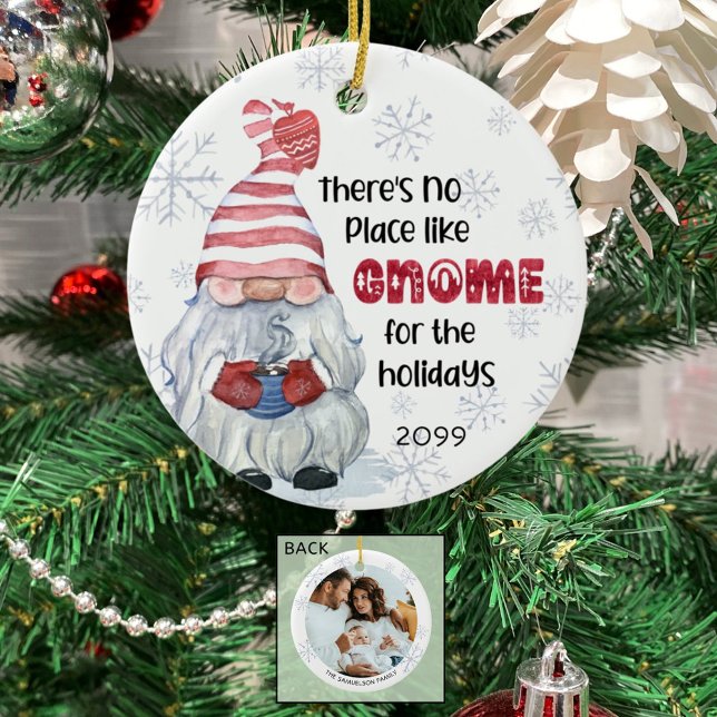 Funny KEIN ORT WIE GNOME FÜR DAS URLAUB Foto Keramik Ornament (Von Creator hochgeladen)