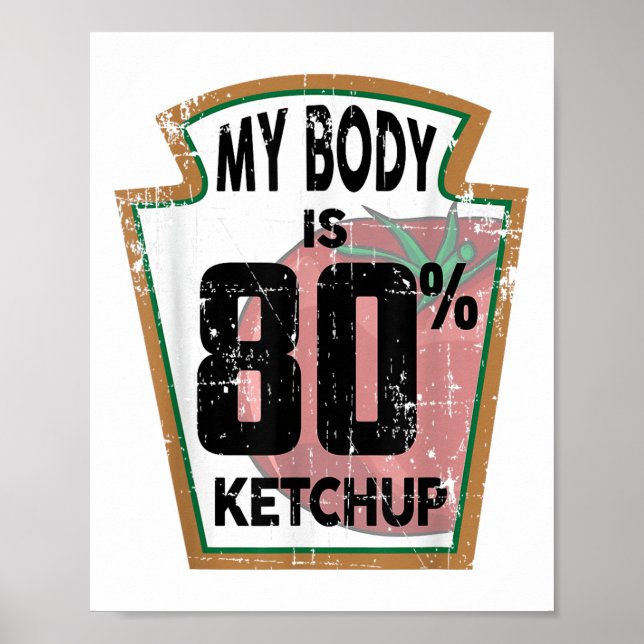 Funny Ketchup Lover Themed Tomato Sauce Feinschmec Poster (Vorne)