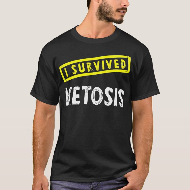 Funny Keto Diät Ich überlebte Ketosis Workout  T-Shirt (Vorderseite)