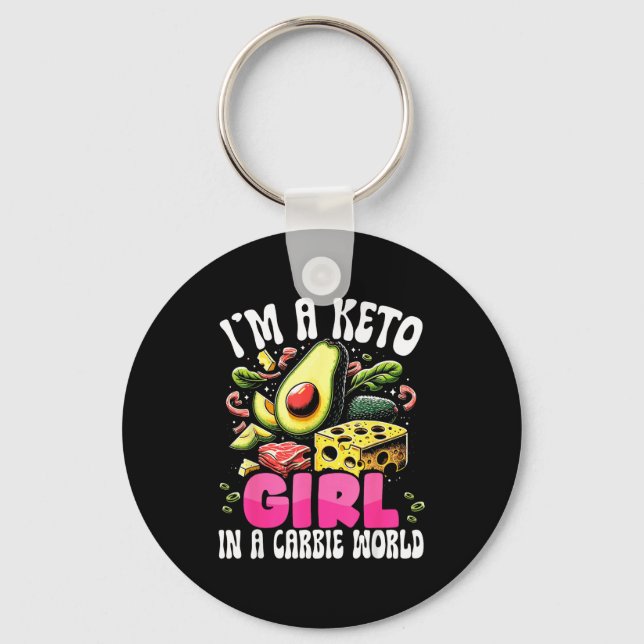 Funny Keto Gift - I'm A Carbie Girl In A Keto Worl Schlüsselanhänger (Vorderseite)