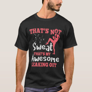 Funny Kick Boxing für Frauen - das ist kein Schwei T-Shirt