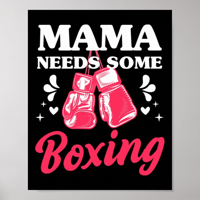 Funny Kickboxing Mama Needs Some Boxing Training G Poster (Vorne)