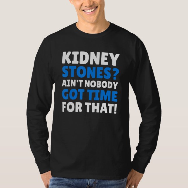 Funny Kidney Stones T-Shirt (Vorderseite)
